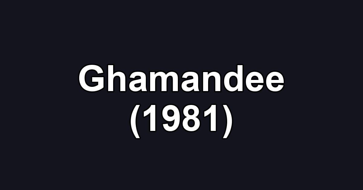 Ghamandee (1981)