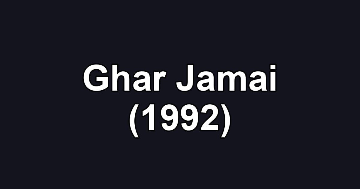 Ghar Jamai (1992)
