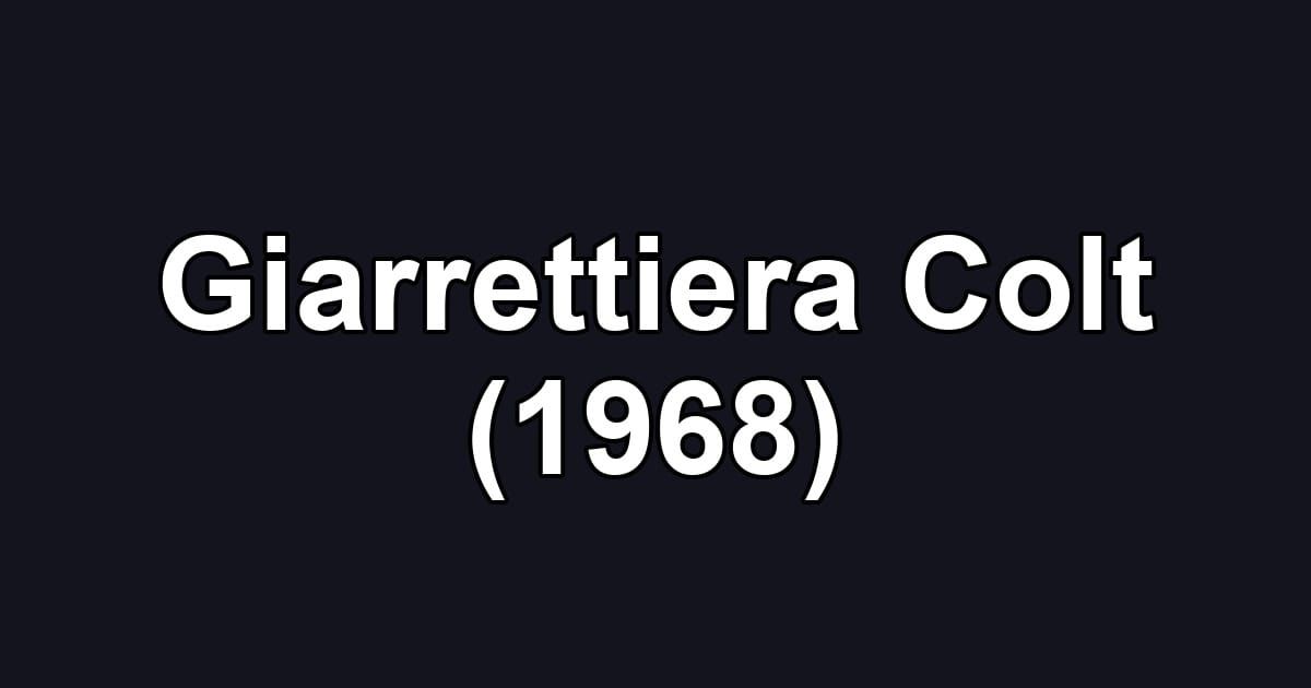 Giarrettiera Colt (1968)