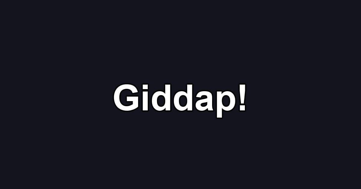 Giddap!