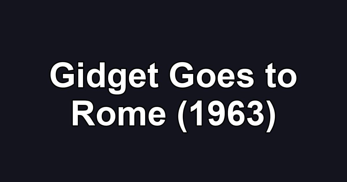 Gidget Goes to Rome (1963)