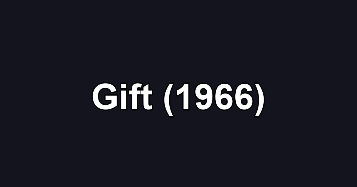 Gift (1966)