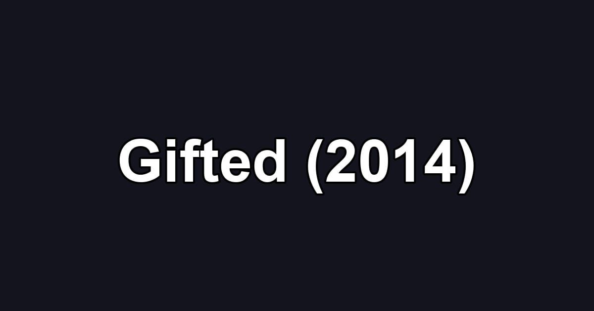 Gifted (2014)