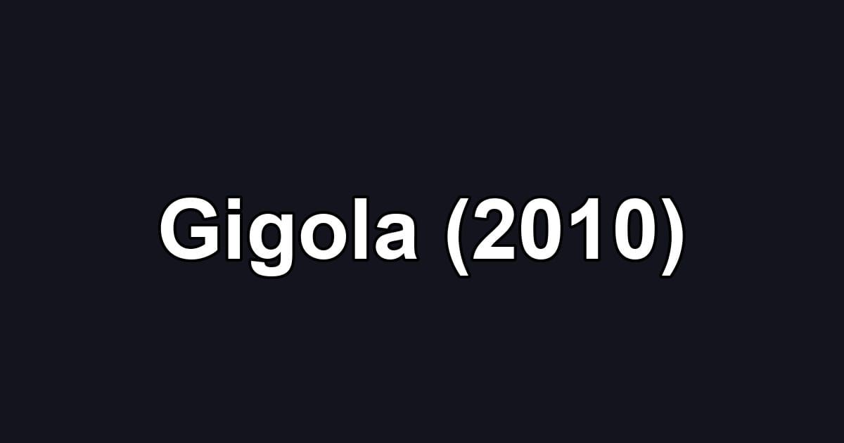Gigola (2010)