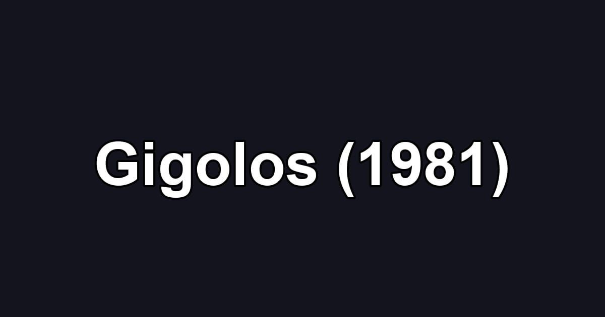 Gigolos (1981)
