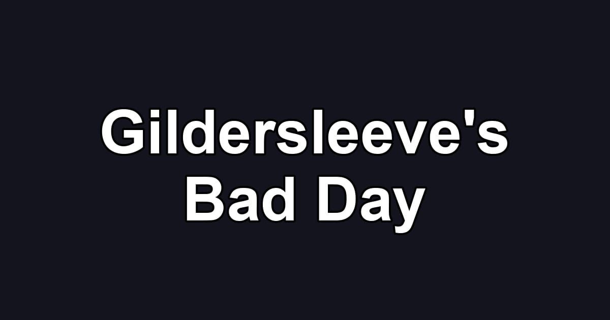 Gildersleeve's Bad Day