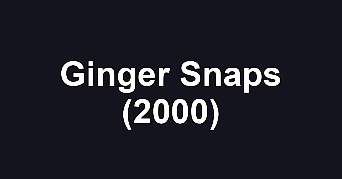 Ginger Snaps (2000)