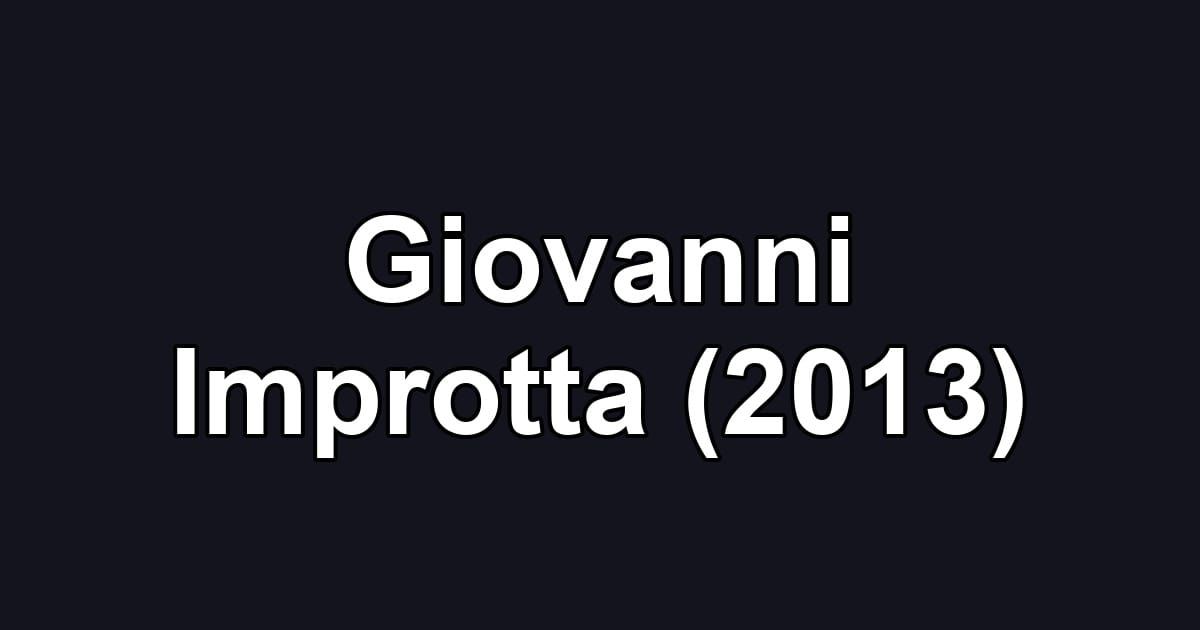 Giovanni Improtta (2013)