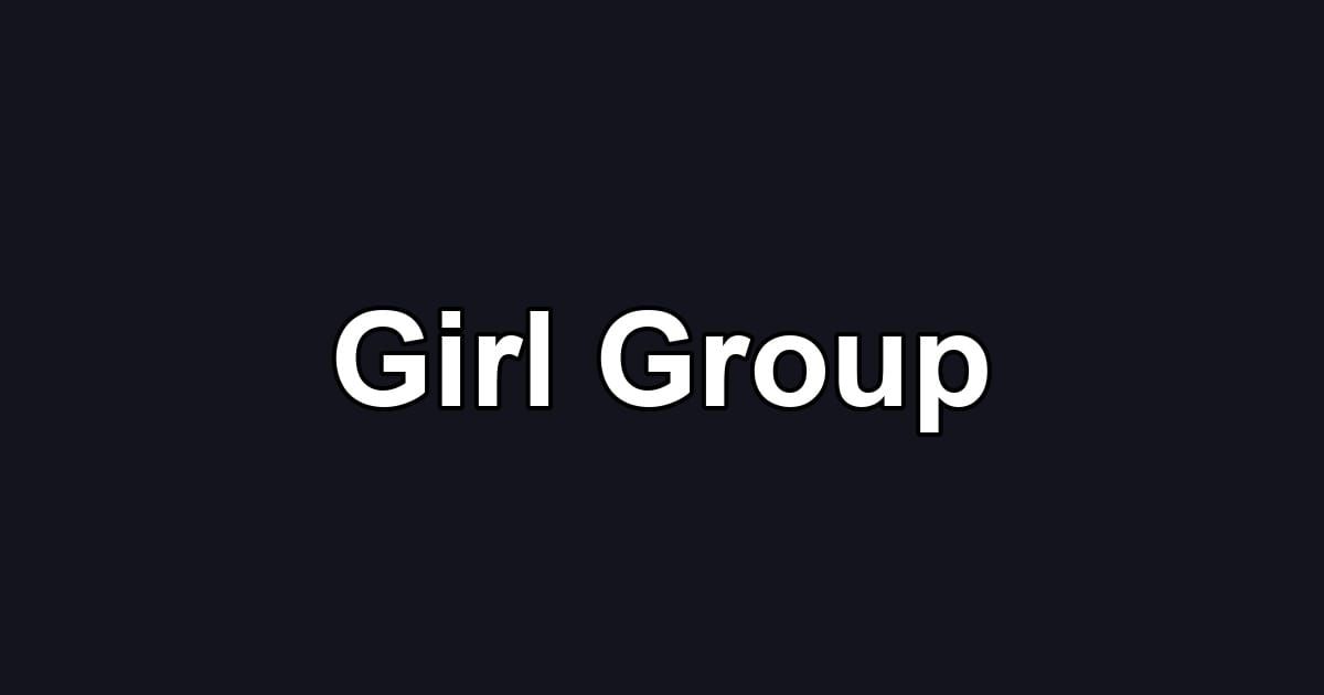 Girl Group