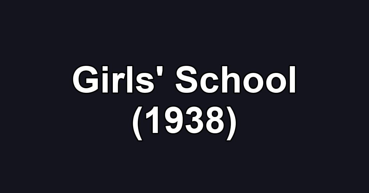 Girls' School (1938)
