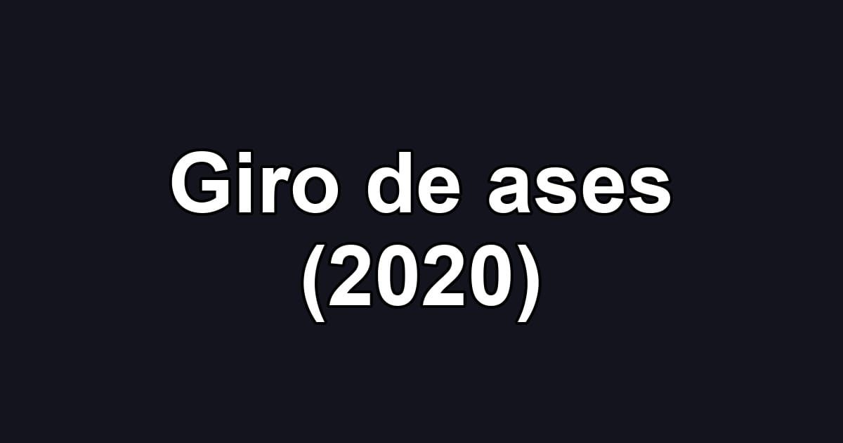 Giro de ases (2020)