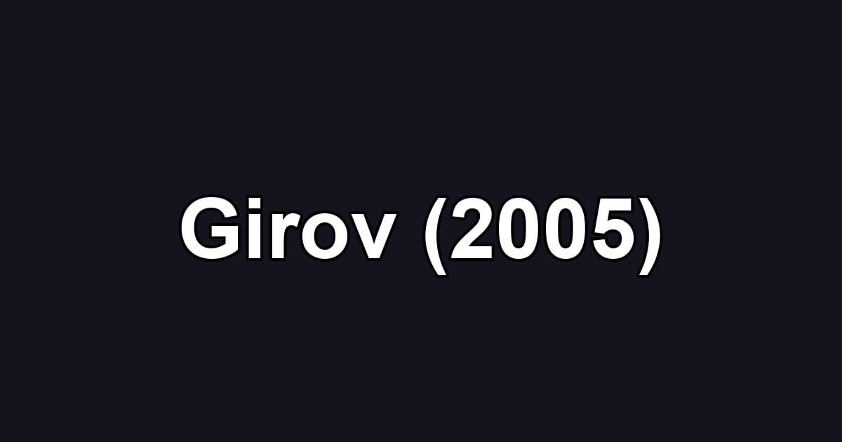 Girov (2005)