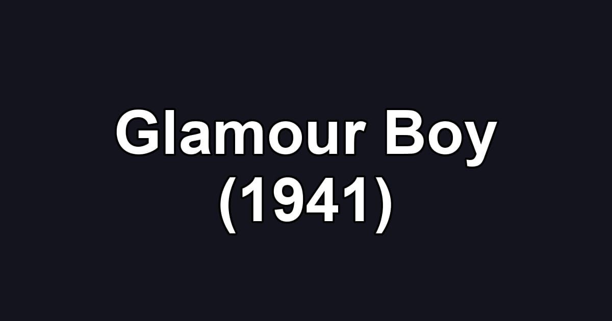 Glamour Boy (1941)