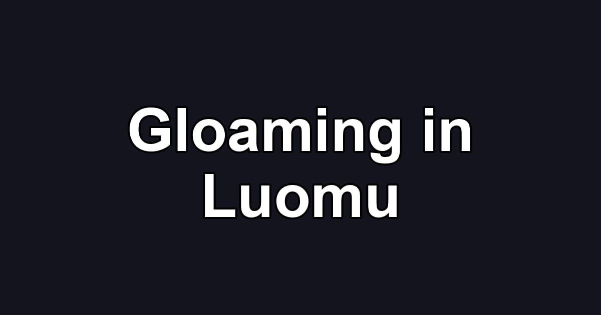 Gloaming in Luomu