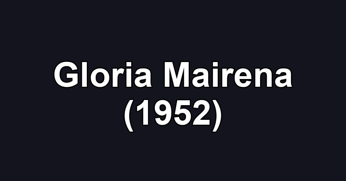 Gloria Mairena (1952)