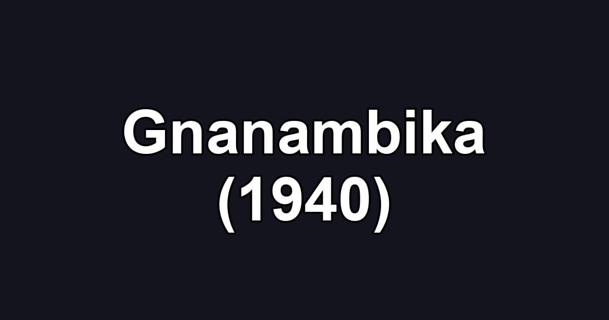Gnanambika (1940)