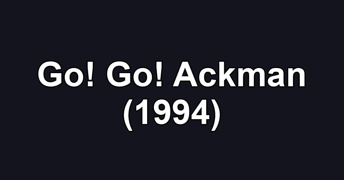 Go! Go! Ackman (1994)