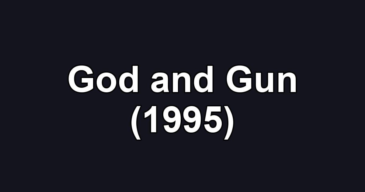 God and Gun (1995)