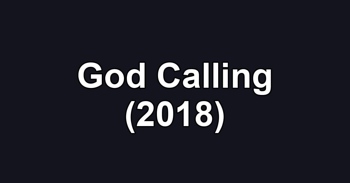 God Calling (2018)