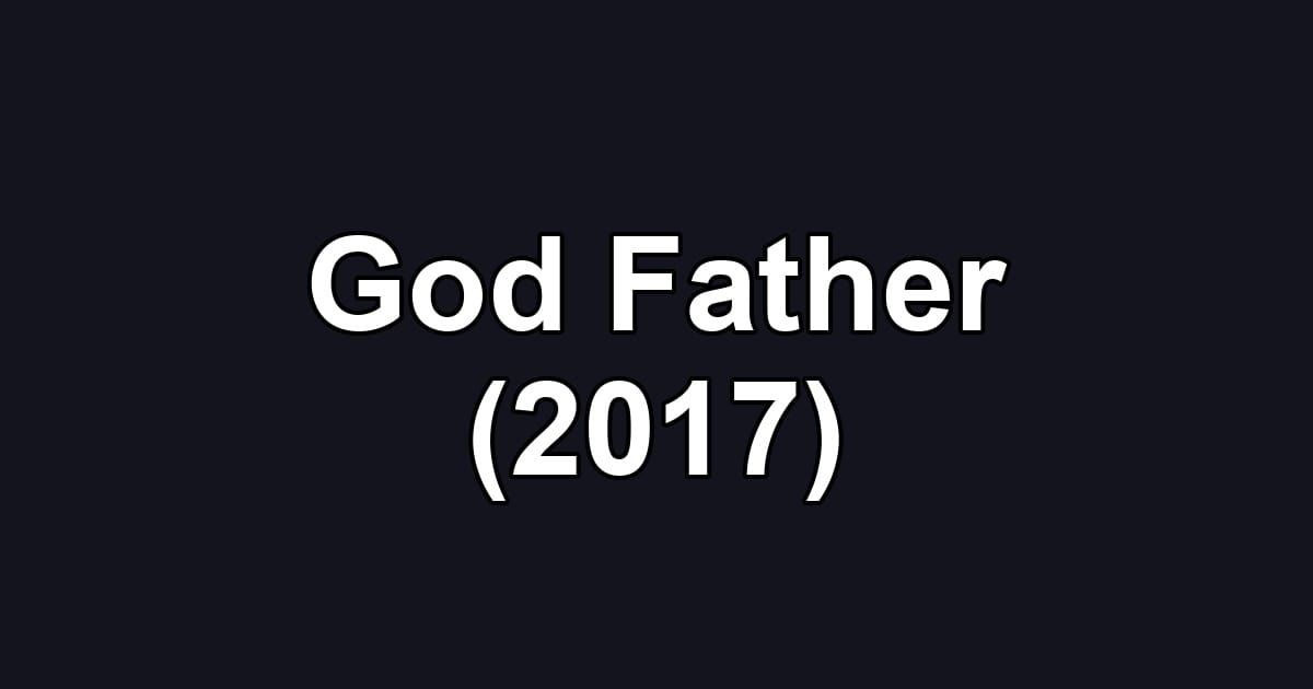 God Father (2017)