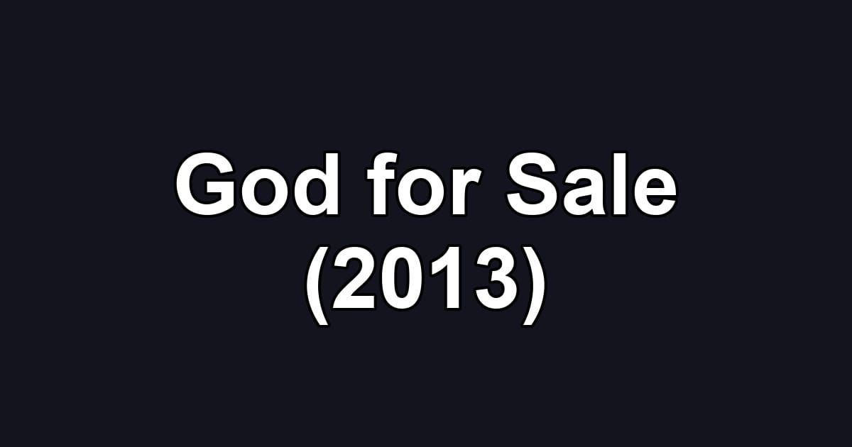 God for Sale (2013)