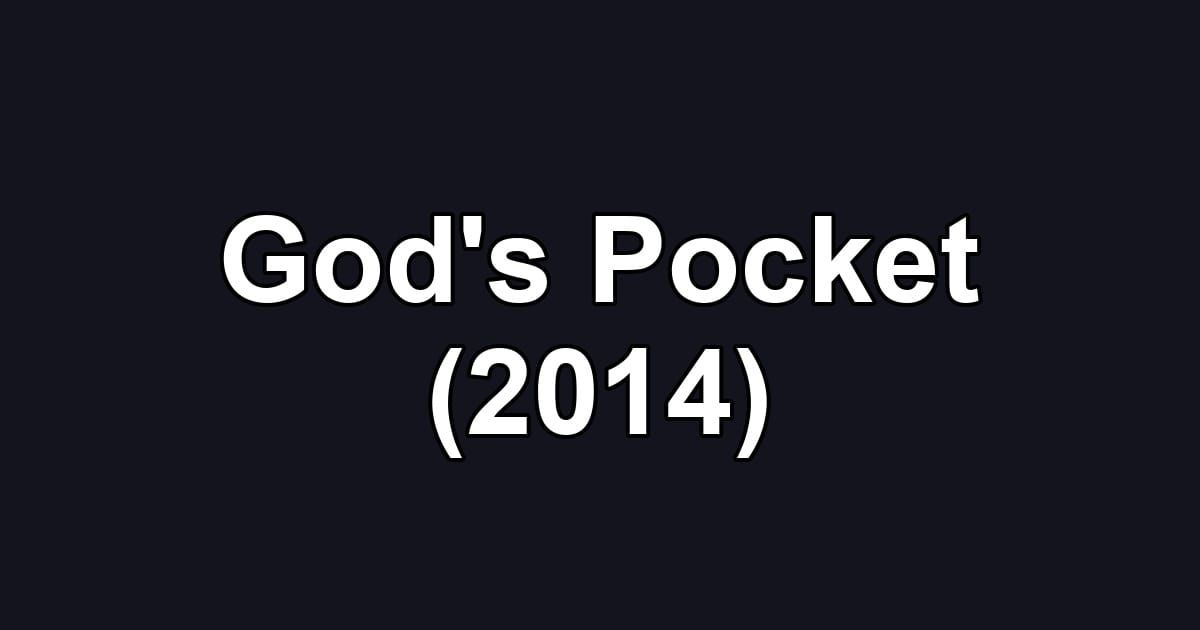 God's Pocket (2014)
