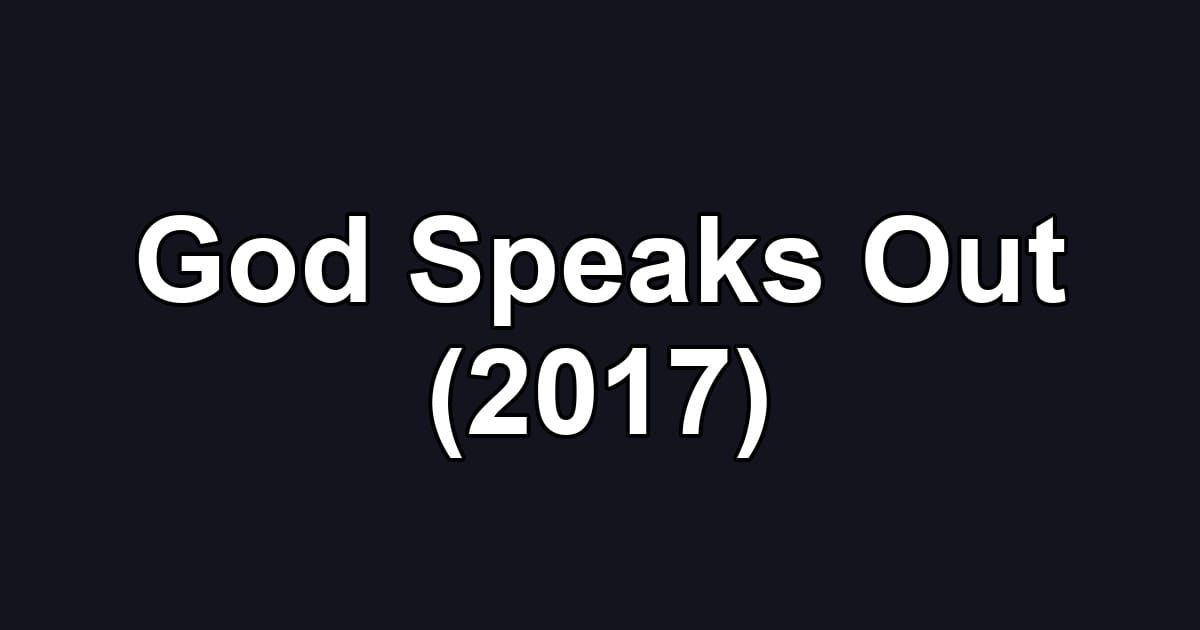 God Speaks Out (2017)