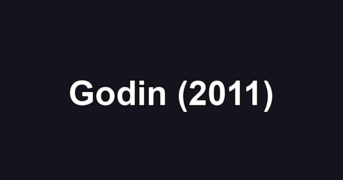 Godin (2011)