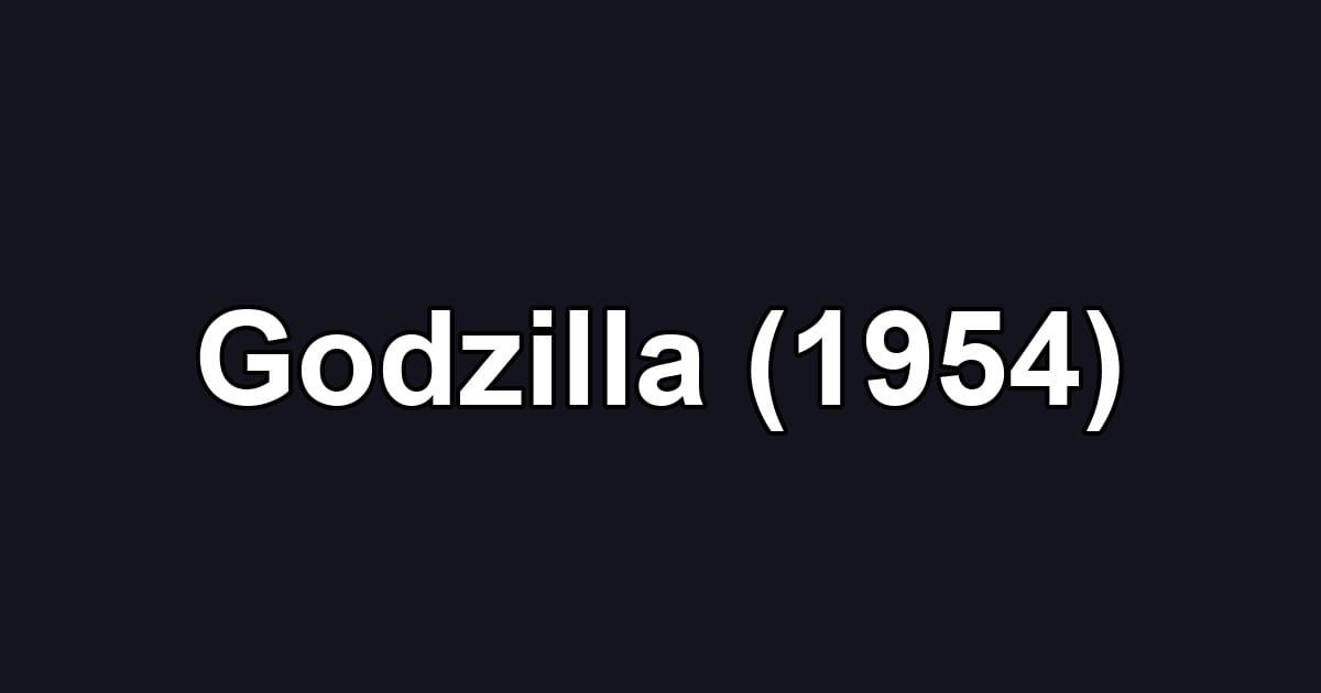 Godzilla (1954)
