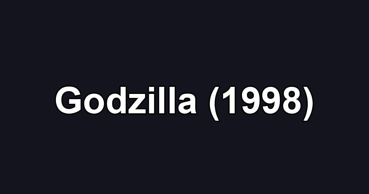 Godzilla (1998)
