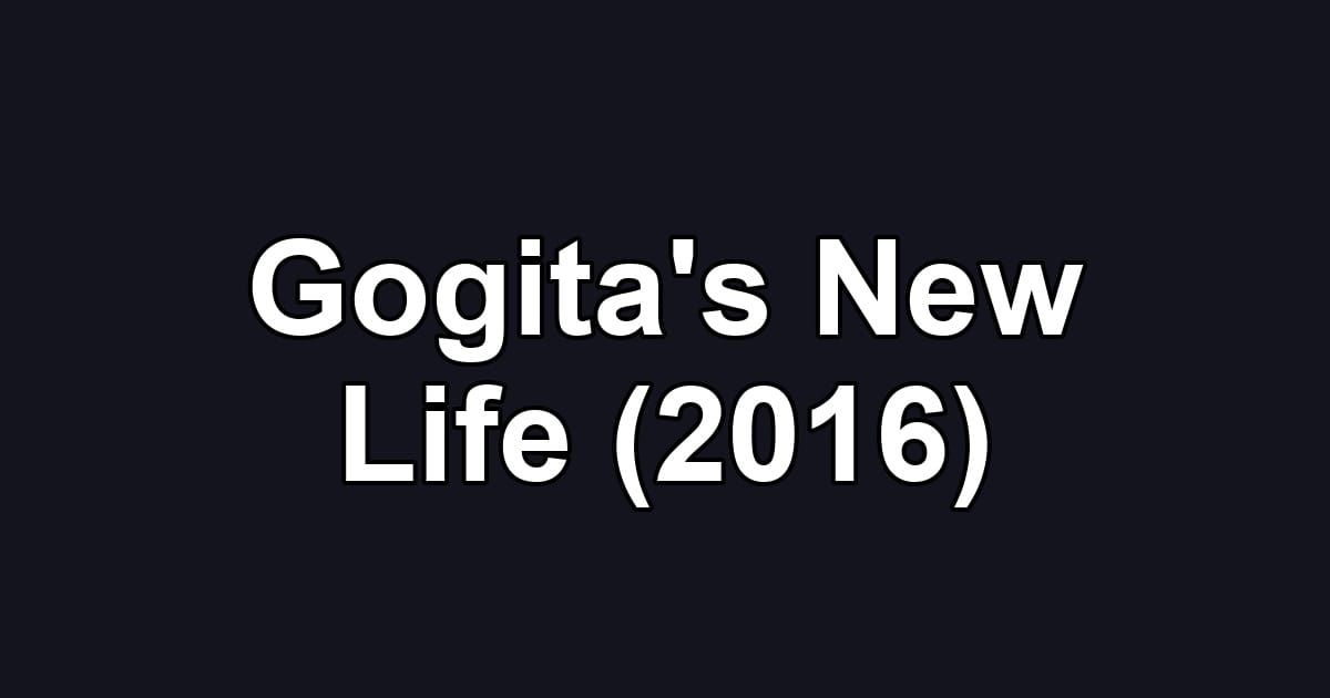 Gogita's New Life (2016)
