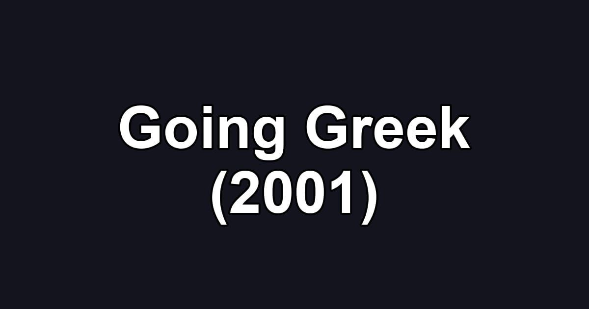 Going Greek (2001)
