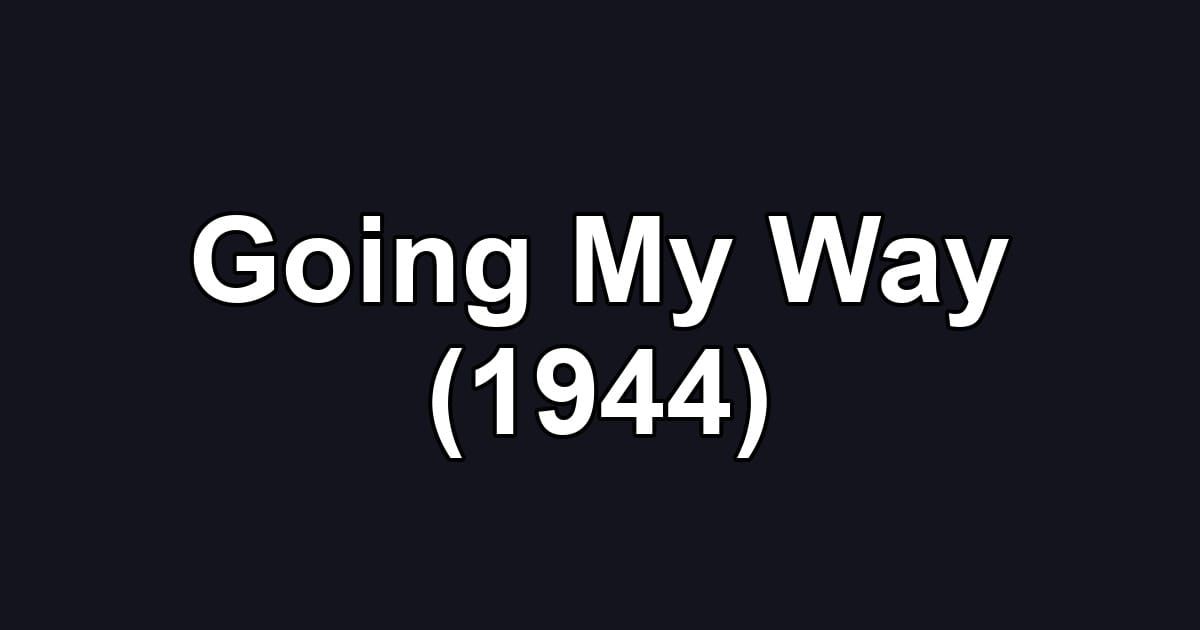 Going My Way (1944)