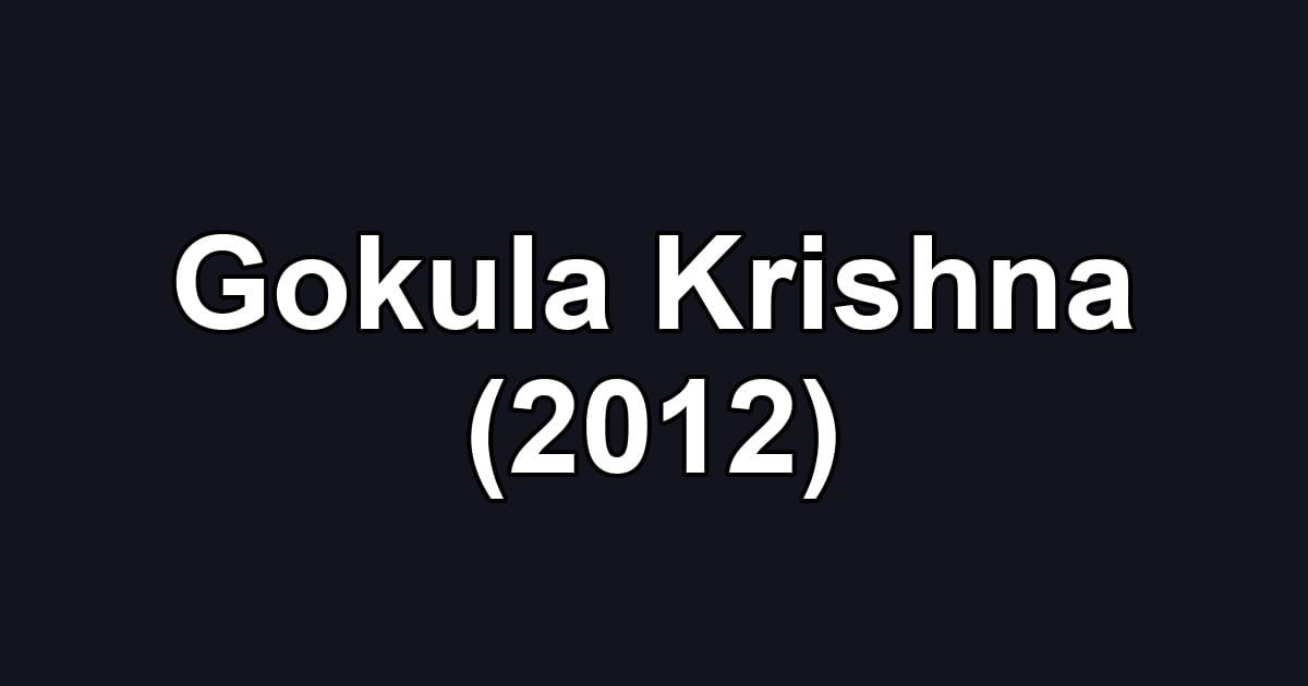 Gokula Krishna (2012)