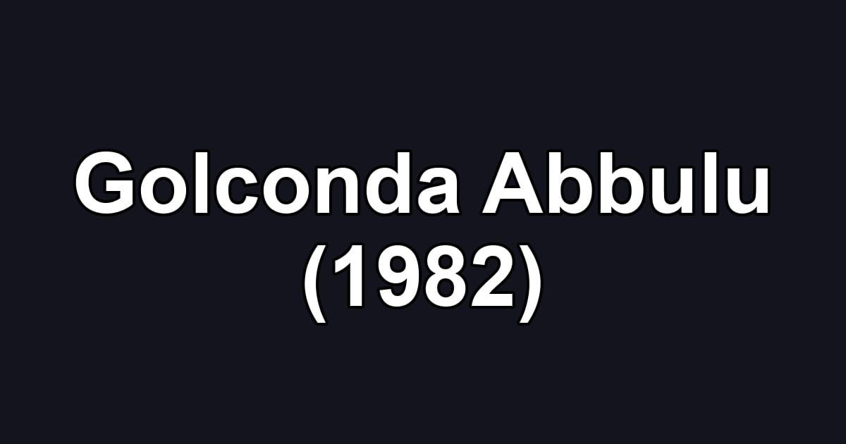 Golconda Abbulu (1982)