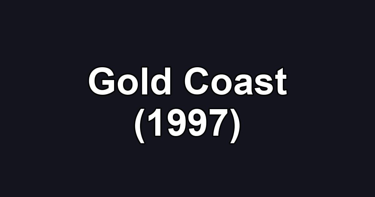 Gold Coast (1997)
