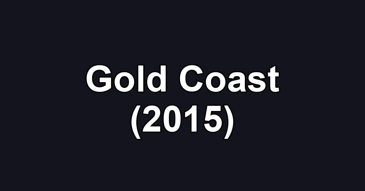 Gold Coast (2015)