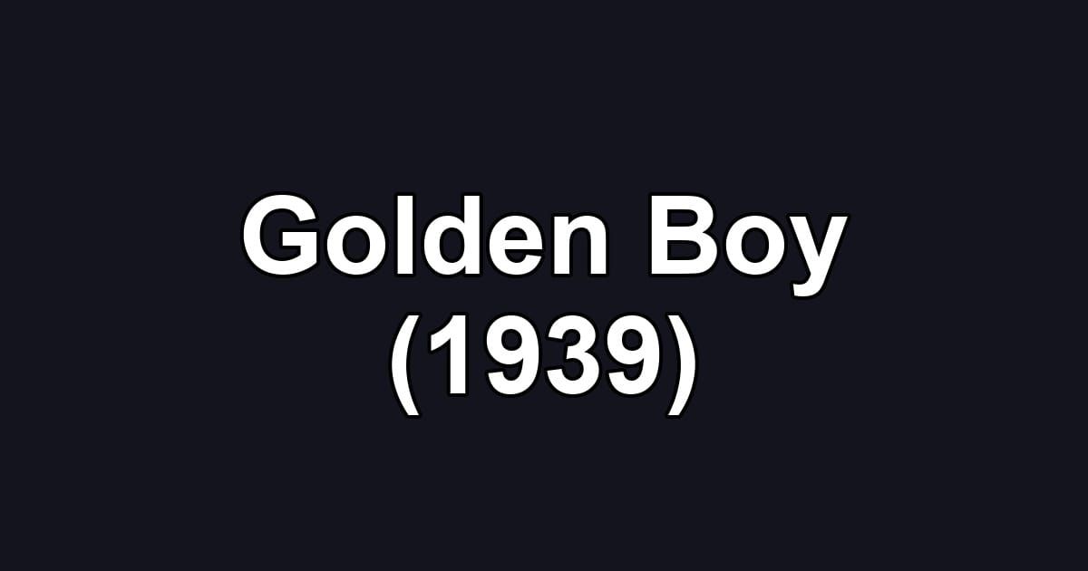 Golden Boy (1939)