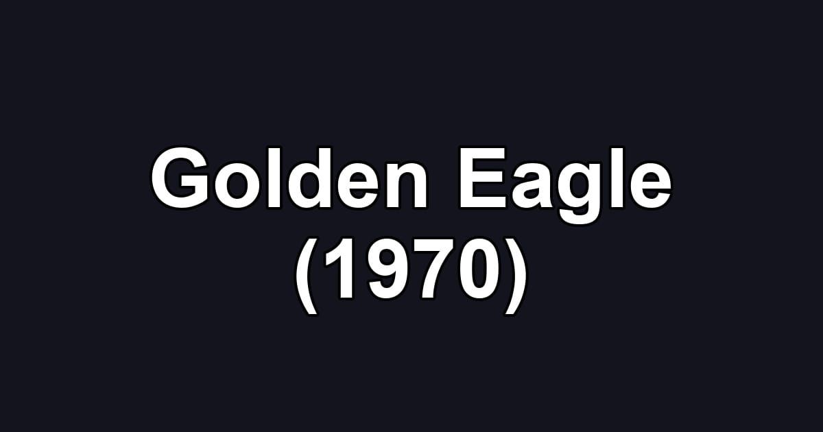 Golden Eagle (1970)