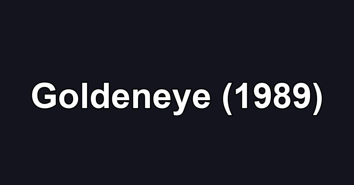 Goldeneye (1989)