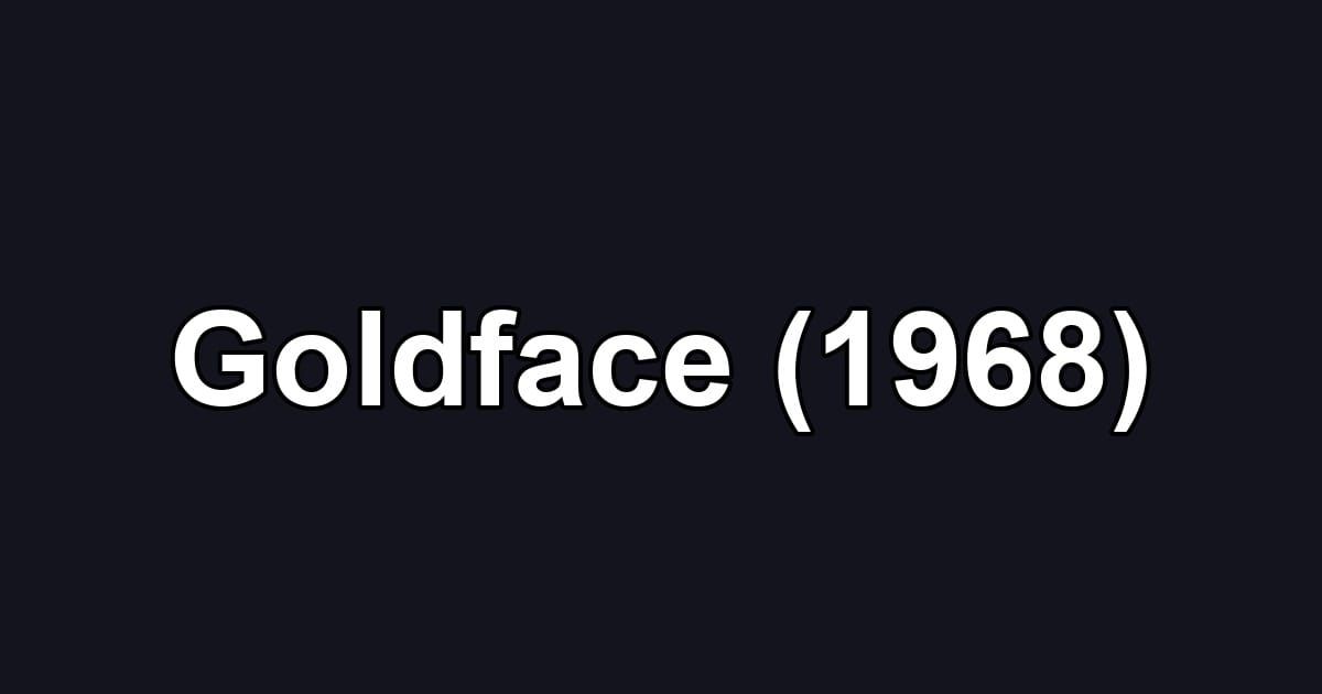 Goldface (1968)