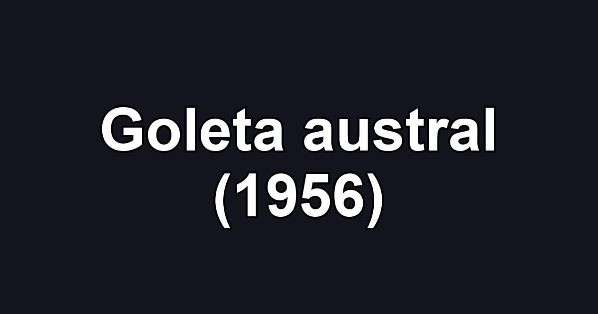 Goleta austral (1956)