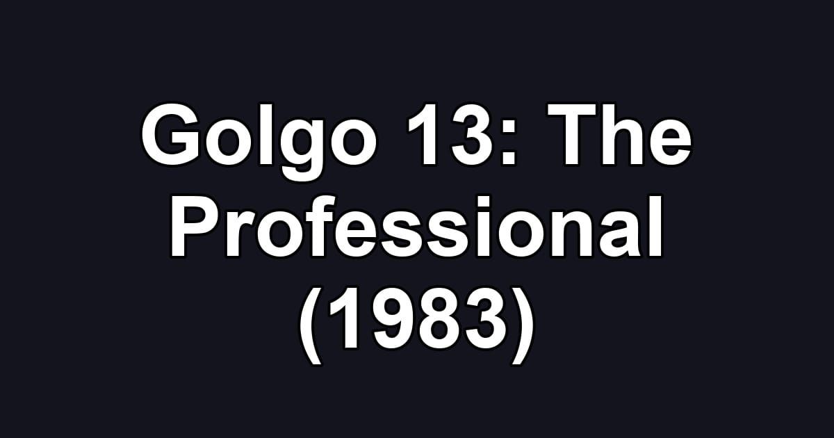 Golgo 13: The Professional (1983)