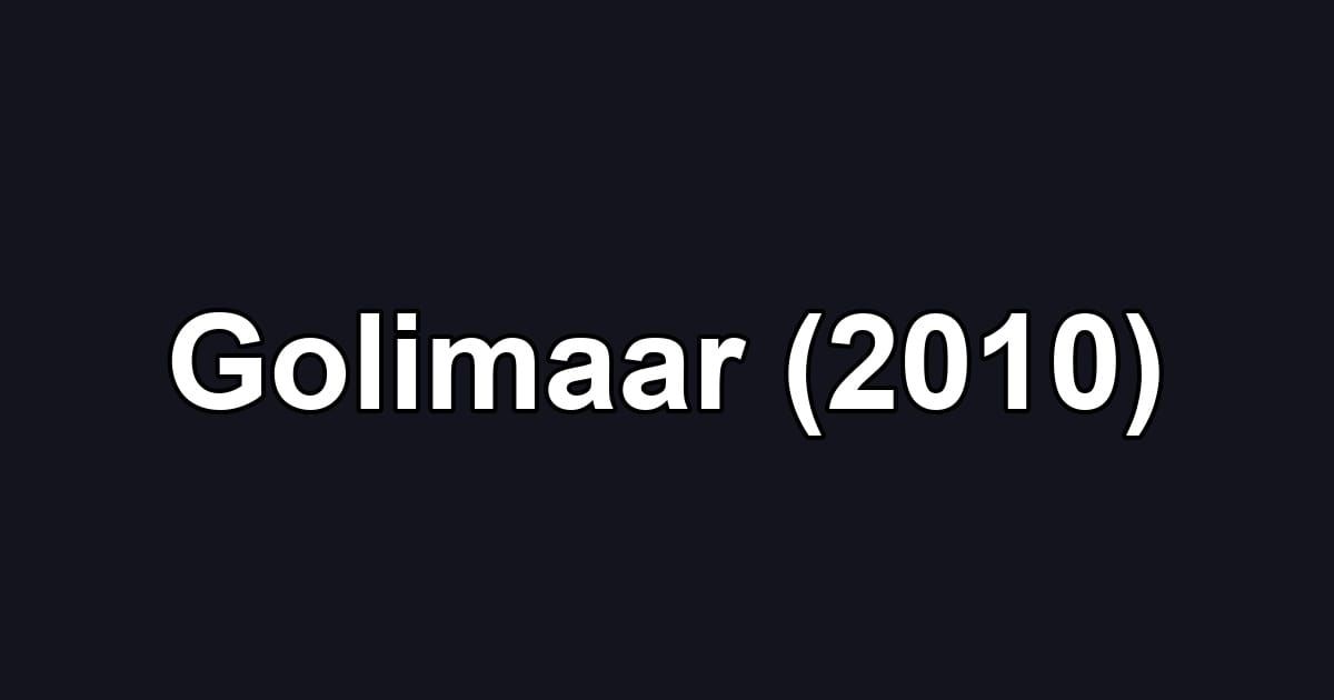 Golimaar (2010)