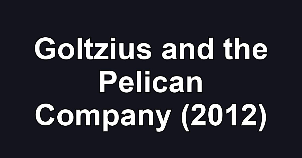 Goltzius and the Pelican Company (2012)