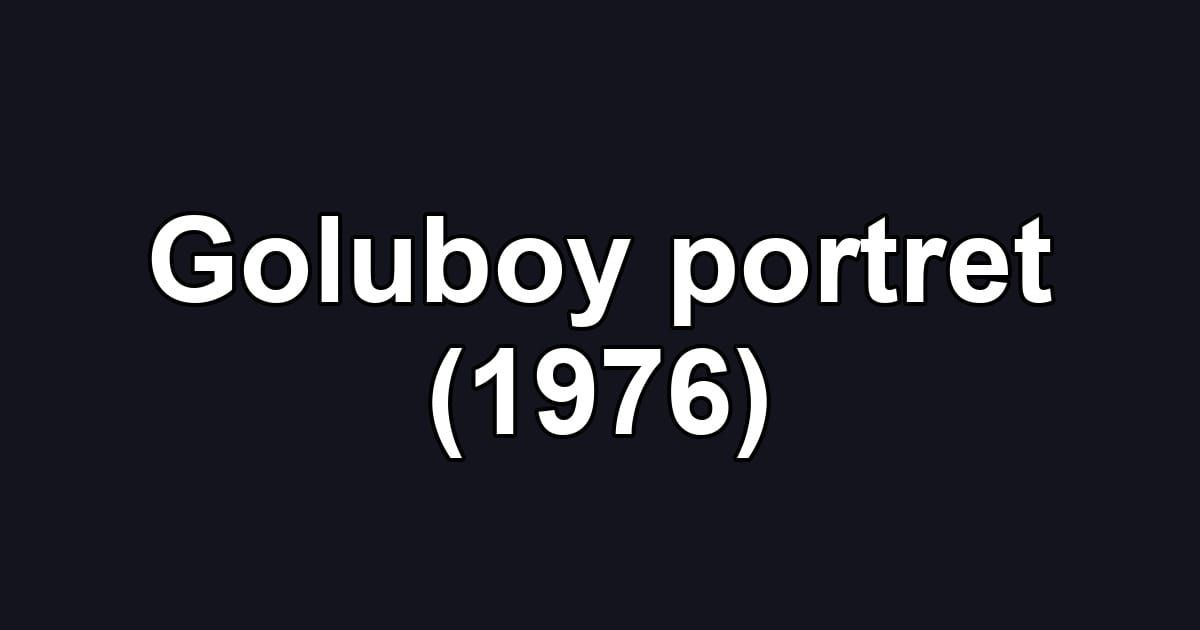 Goluboy portret (1976)