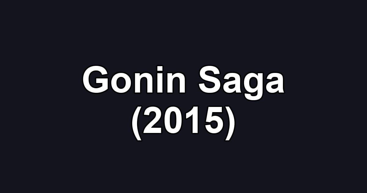 Gonin Saga (2015)