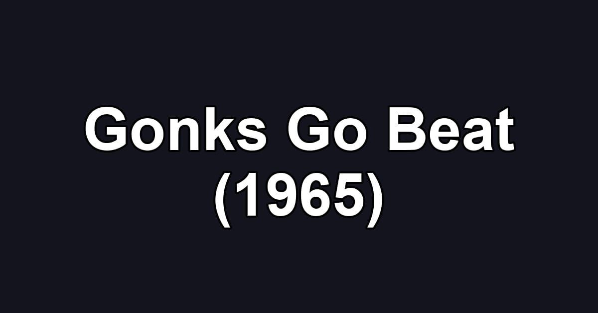 Gonks Go Beat (1965)