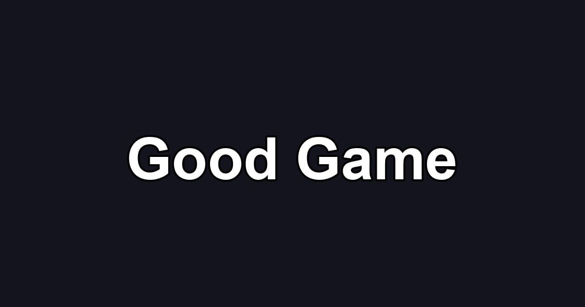Good Game