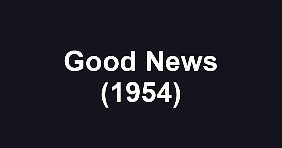 Good News (1954)